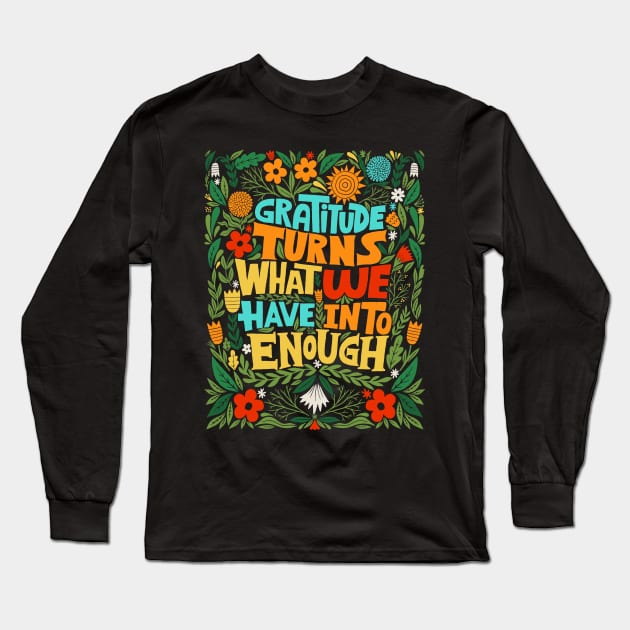 gratitude Long Sleeve T-Shirt by MatthewTaylorWilson